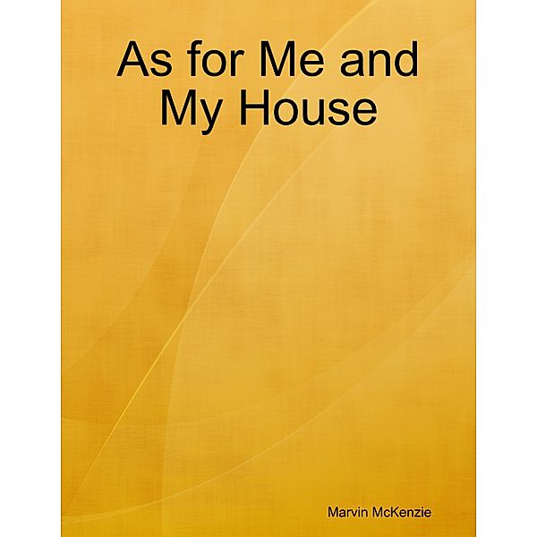 As for Me and My House, Marvin McKenzie