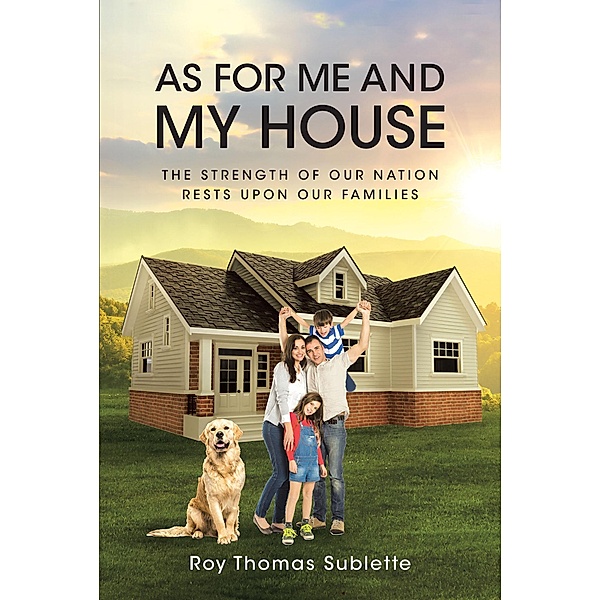 As for Me and My House, Roy Thomas Sublette