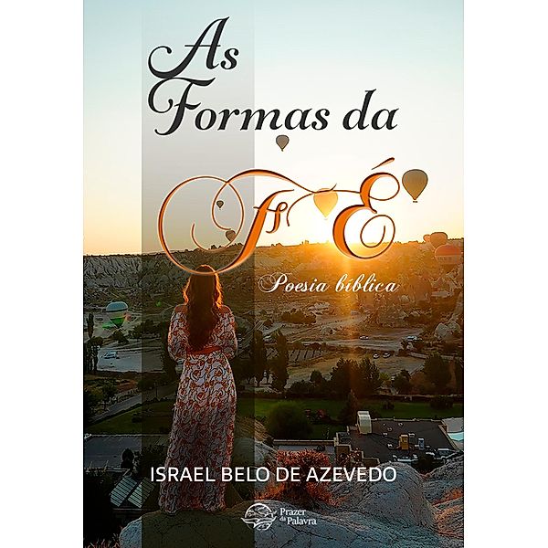 As formas da fé, Israel Belo de Azevedo