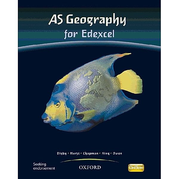 AS Geography for Edexel: Vol.1 Student's Book, Andy Owen, Anna King, Catherine Hurst, Bob Digby, Russel Chapman