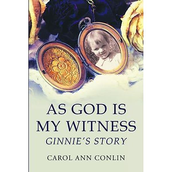As God is My Witness / Stratton Press, Carol Ann Conlin