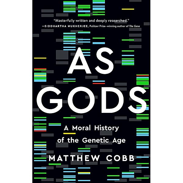 As Gods, Matthew Cobb