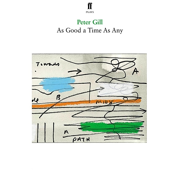 As Good a Time As Any, Peter Gill