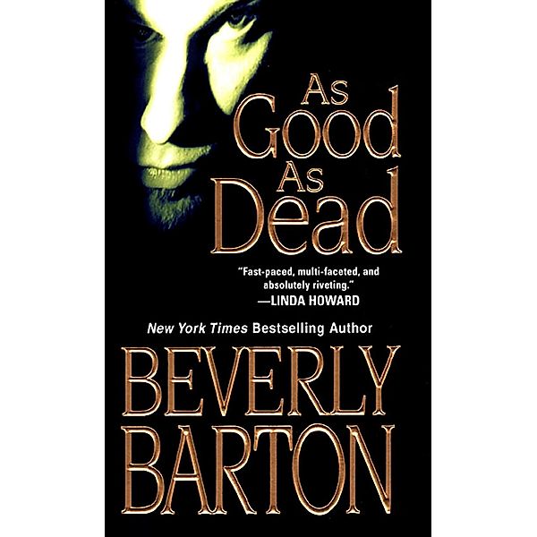 As Good As Dead, Beverly Barton