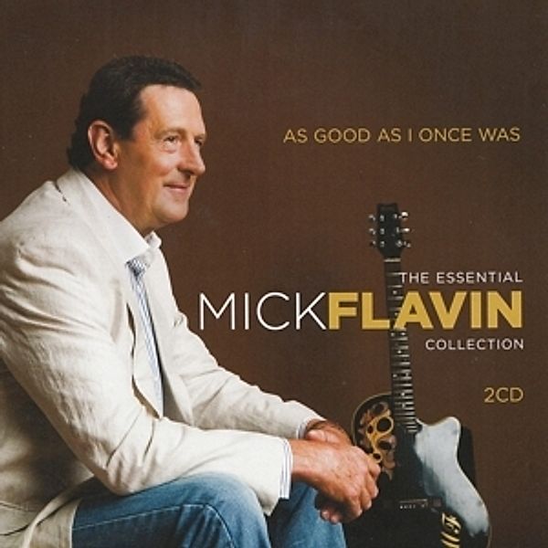 As Good As I Once Was, Mick Flavin