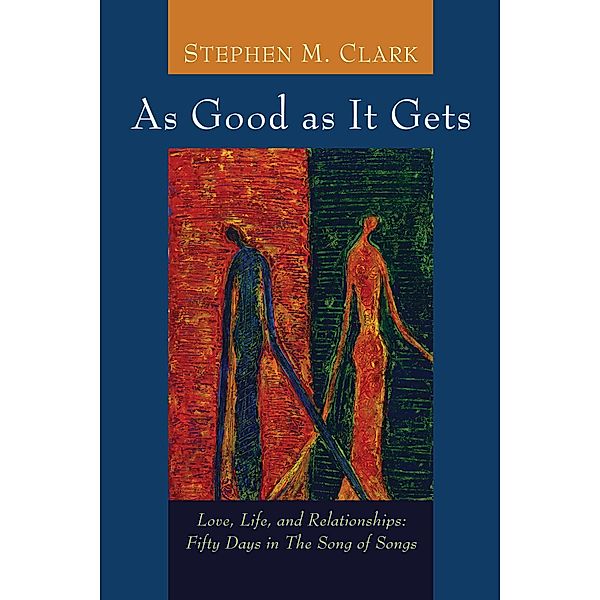 As Good as It Gets, Stephen M. Clark
