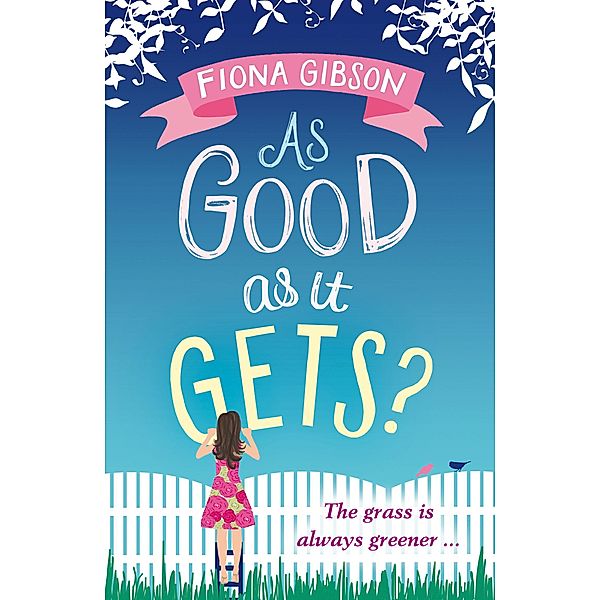 As Good As It Gets?, Fiona Gibson