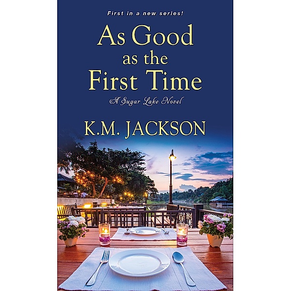As Good as the First Time / Dafina, K. M. Jackson
