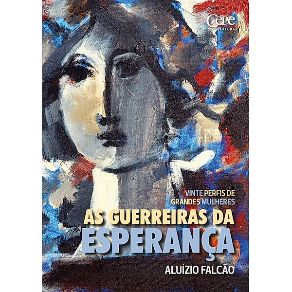 As guerreiras da esperança, Aluízio Falcão