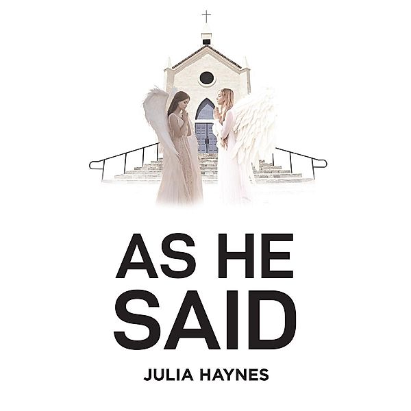 As He Said, Julia Haynes