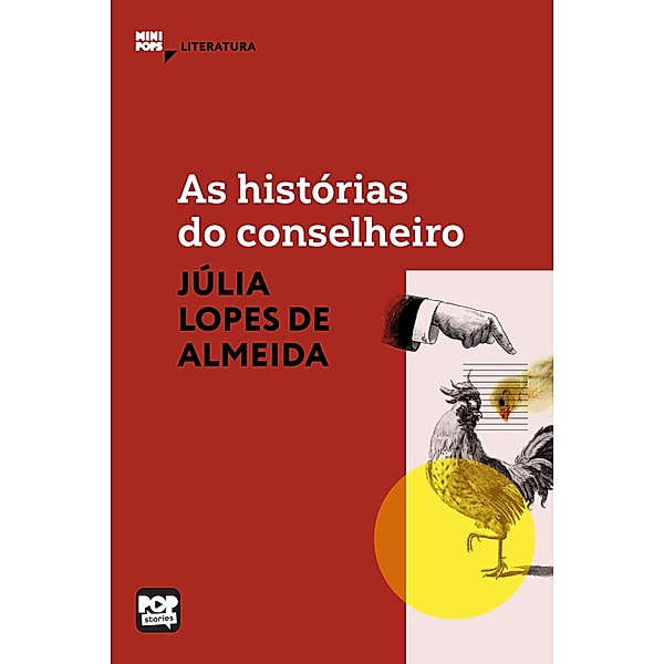 As histórias do conselheiro / MiniPops, Júlia Lopes de Almeida