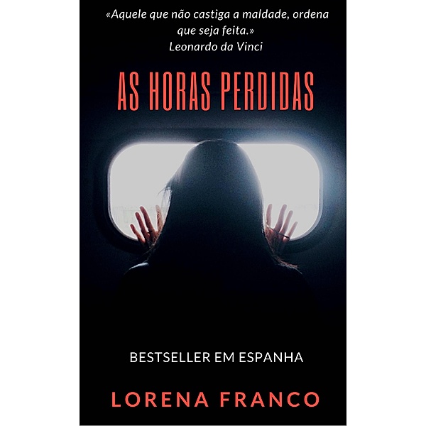 As horas perdidas, Lorena Franco