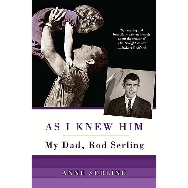 As I Knew Him, Anne Serling