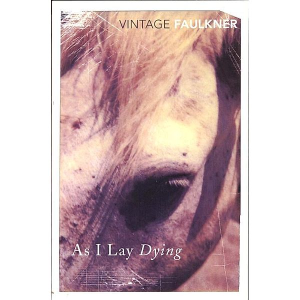 As I Lay Dying, William Faulkner
