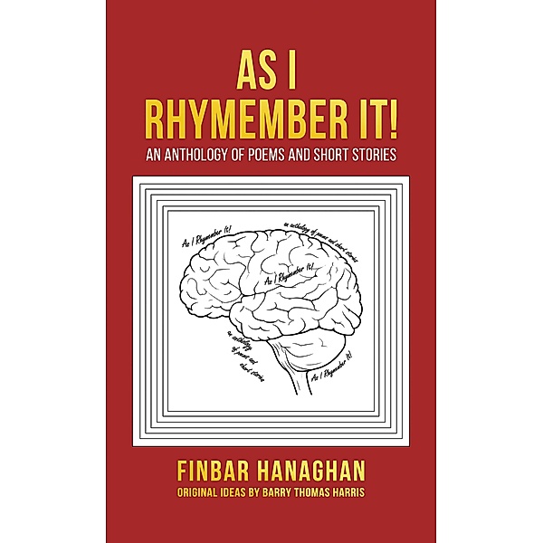As I Rhymember It!, Finbar Hanaghan