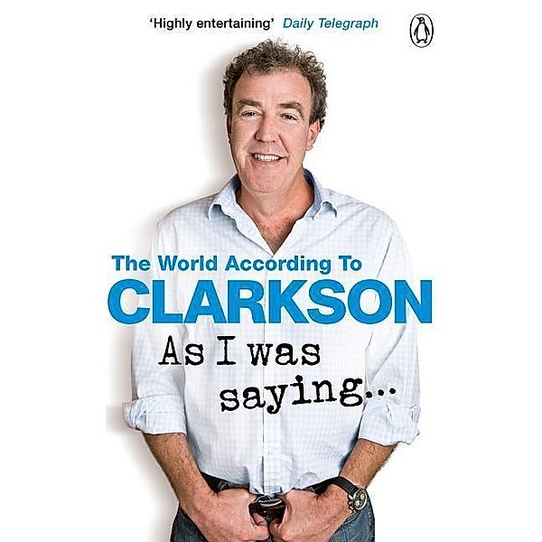 As I Was Saying . . ., Jeremy Clarkson