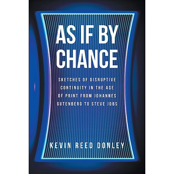 As If By Chance, Kevin Reed Donley