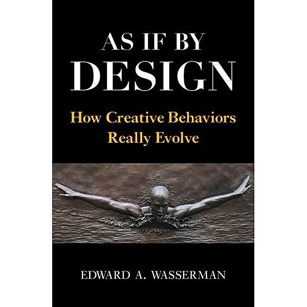 As If By Design, Edward A. Wasserman