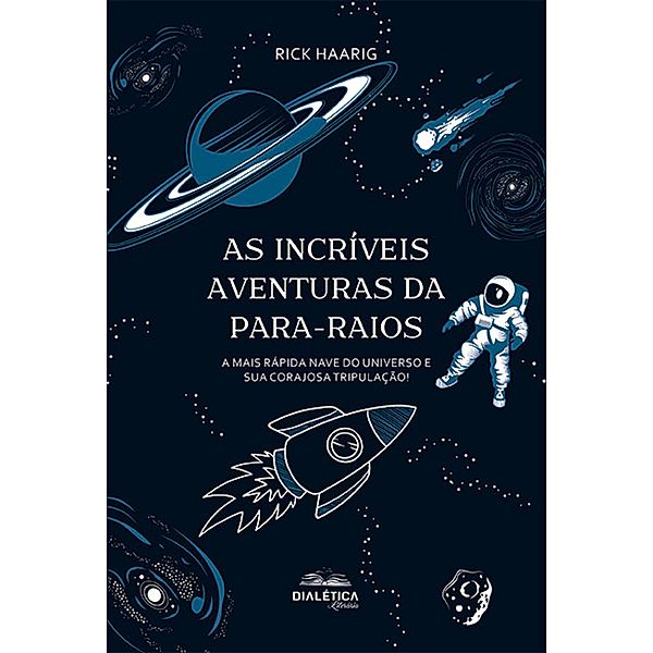 As incríveis aventuras da para-raios, Rick Haarig