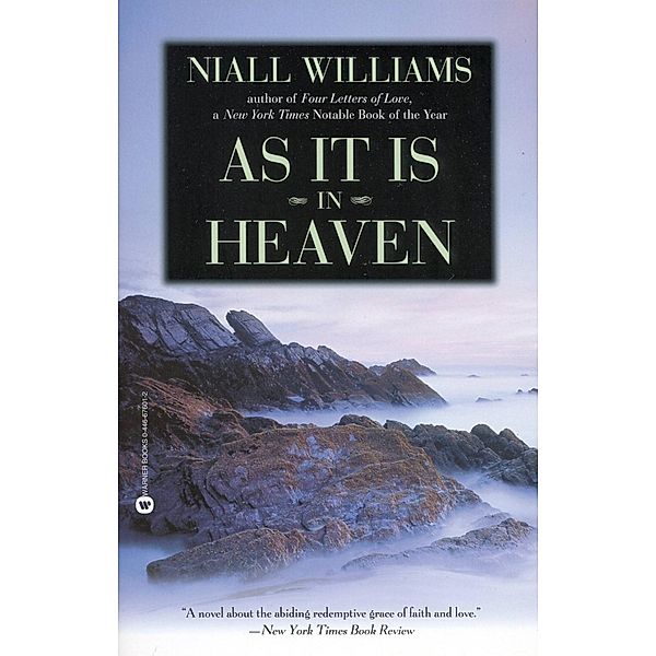 As It Is in Heaven / Grand Central Publishing, Niall Williams