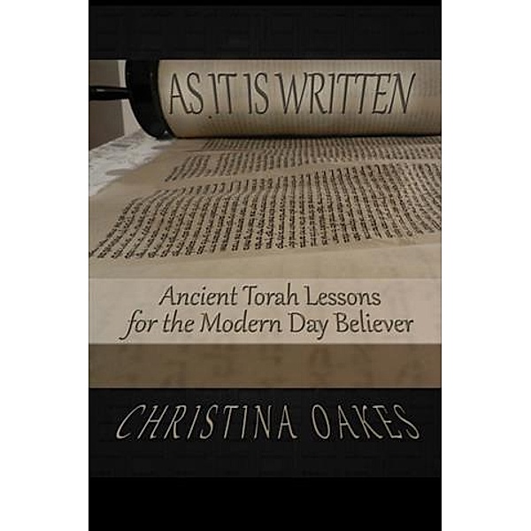 As It Is Written, Christina Oakes