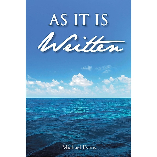 As It Is Written, Michael Evans