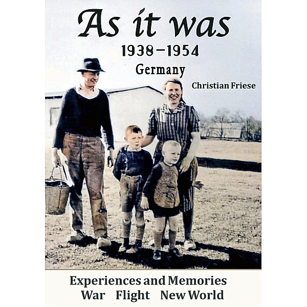As it was 1938 bis 1954 Germany, Christian Friese, Heinz Friese