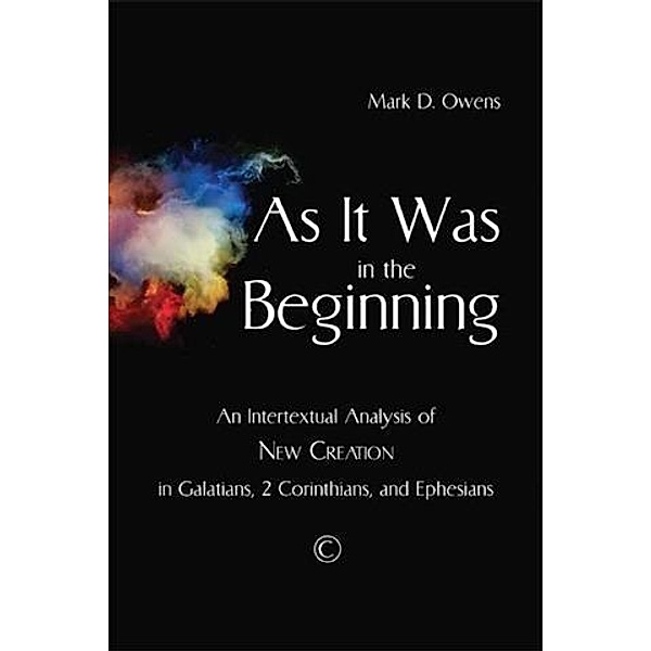 As it Was in the Beginning, Mark D. Owens