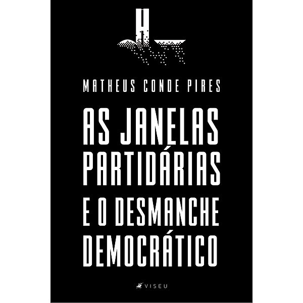 As Janelas Partidárias e o Desmanche Democrático, Matheus Conde Pires