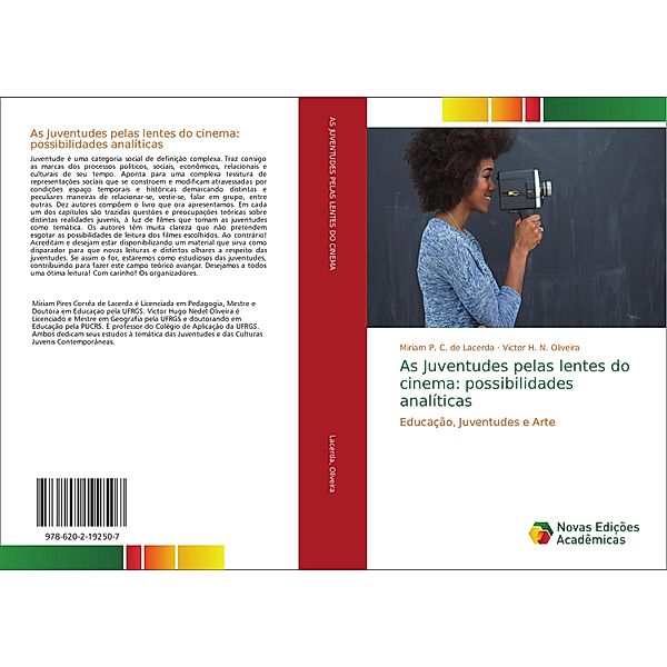 As Juventudes pelas lentes do cinema: possibilidades analíticas, Miriam P. C. de Lacerda, Victor H. N. Oliveira