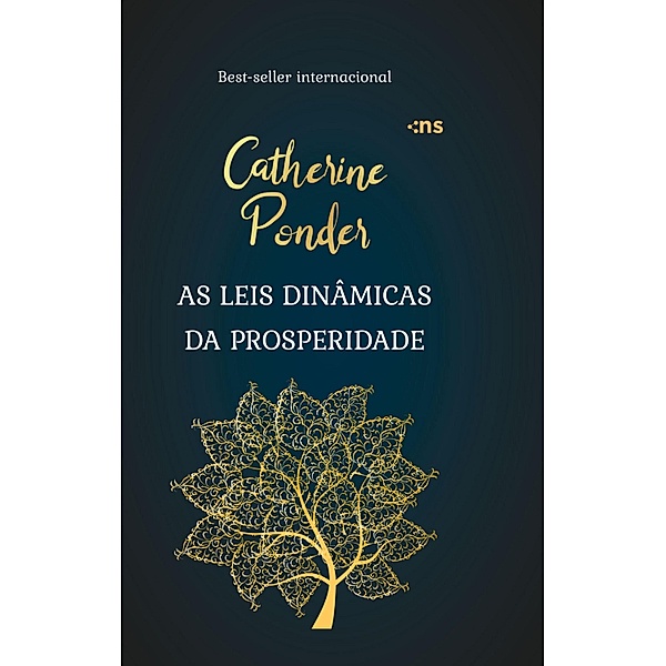 As leis dinâmicas da prosperidade, Catherine Ponder