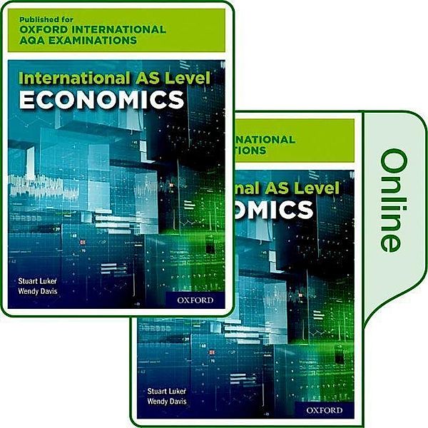 AS Level Economics for Oxford International AQA Ex., Stuart Luker, Wendy Davis