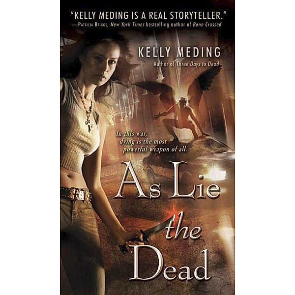 As Lie the Dead / Dreg City Bd.2, Kelly Meding