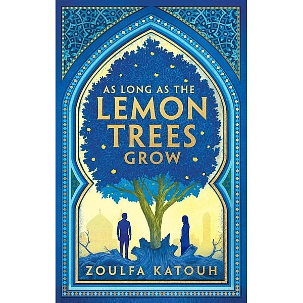 As Long As the Lemon Trees Grow, Zoulfa Katouh