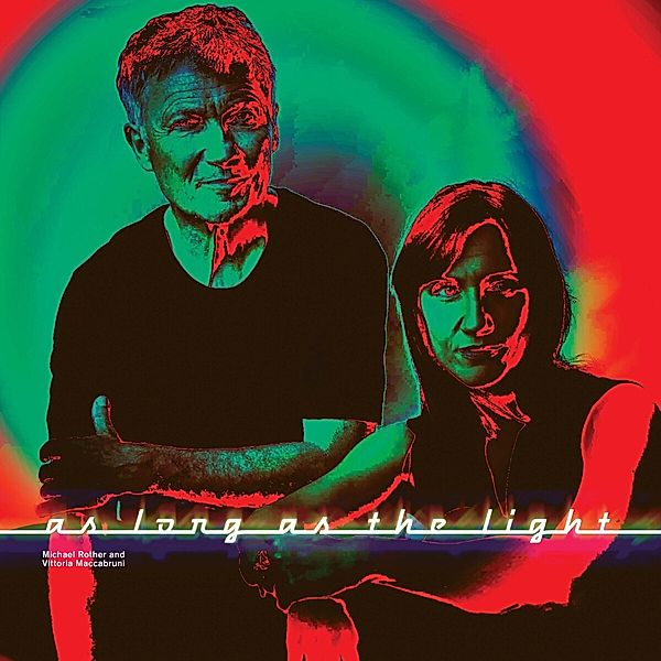 As Long As The Light (Vinyl), Michael Rother, Vittoria Maccabruni
