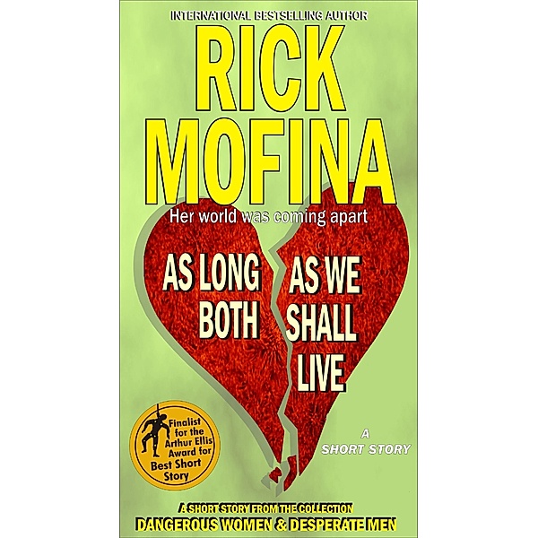As Long As We Both Shall Live / Rick Mofina, Rick Mofina