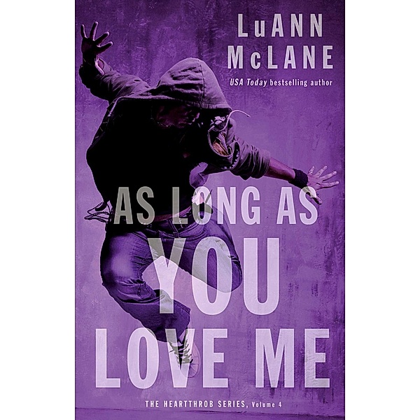 As Long As You Love Me, LuAnn McLane