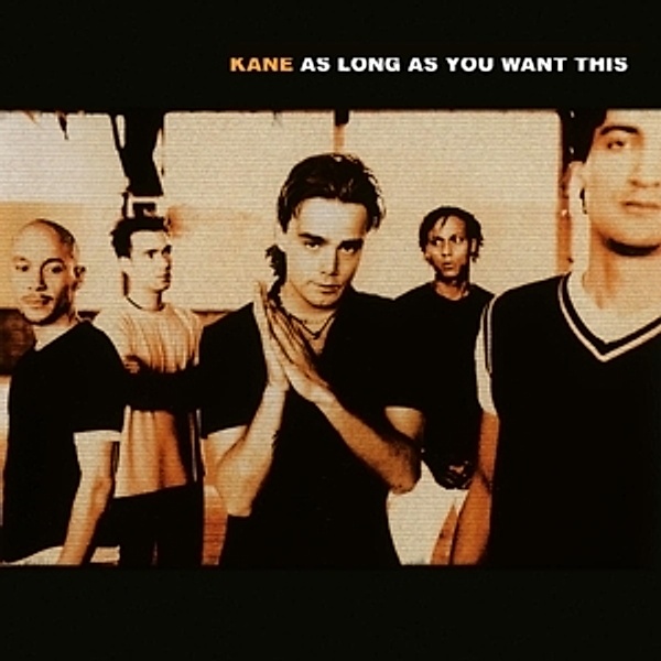 As Long As You Want This (Vinyl), Kane
