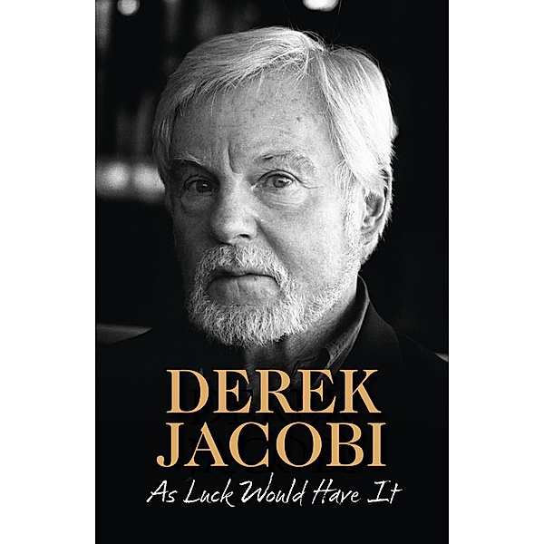 As Luck Would Have It, Derek Jacobi