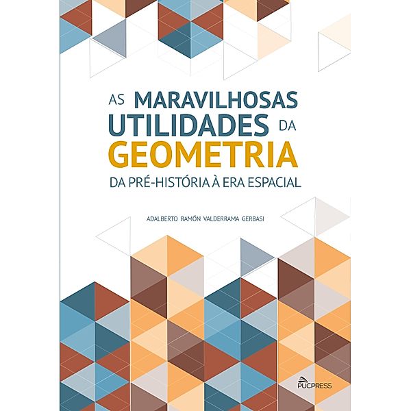 As Maravilhosas Utilidades da Geometria, Adalberto Ramón Valderrama Gerbasi