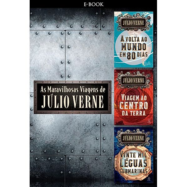 As maravilhosas viagens de Júlio Verne / Clássicos da literatura mundial, Júlio Verne