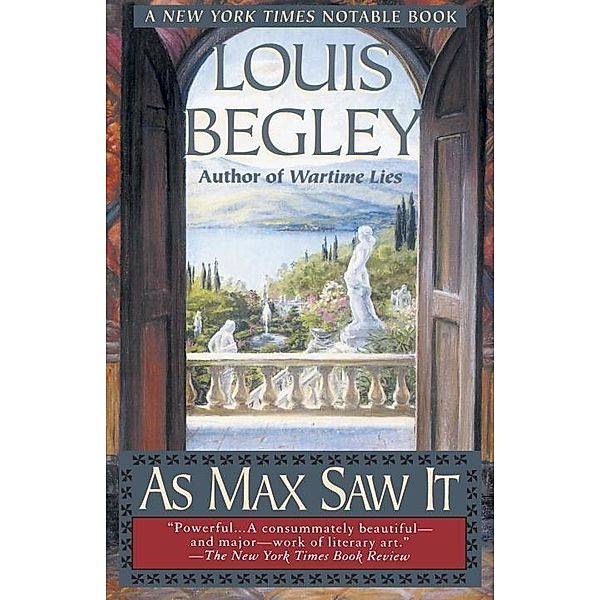 As Max Saw It, Louis Begley
