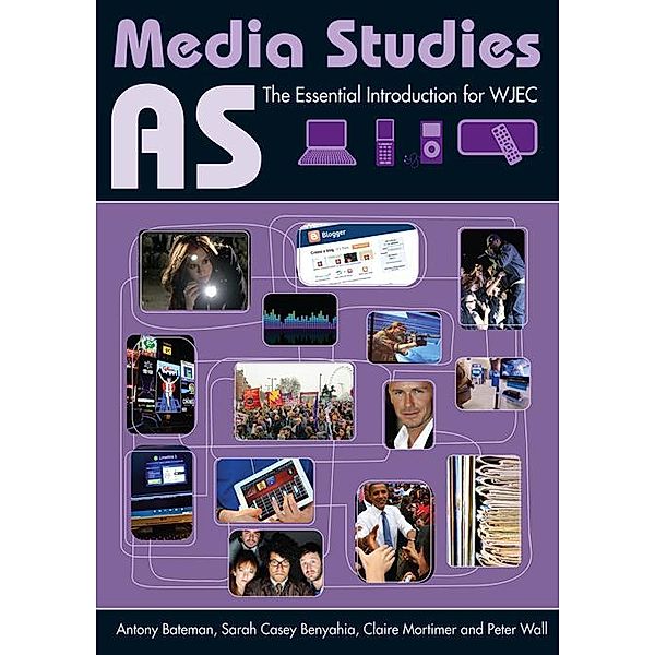 AS Media Studies, Antony Bateman, Sarah Casey Benyahia, Claire Mortimer, Peter Wall