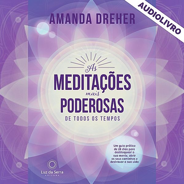 As Meditações Mais Poderosas de Todos os Tempos, Amanda Dreher