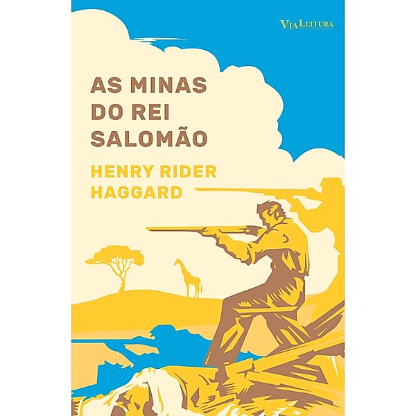As minas do rei Salomão, Henry Rider Haggard
