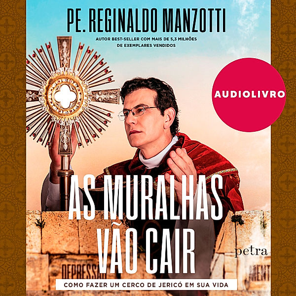 As muralhas vão cair, Padre Reginaldo Manzotti