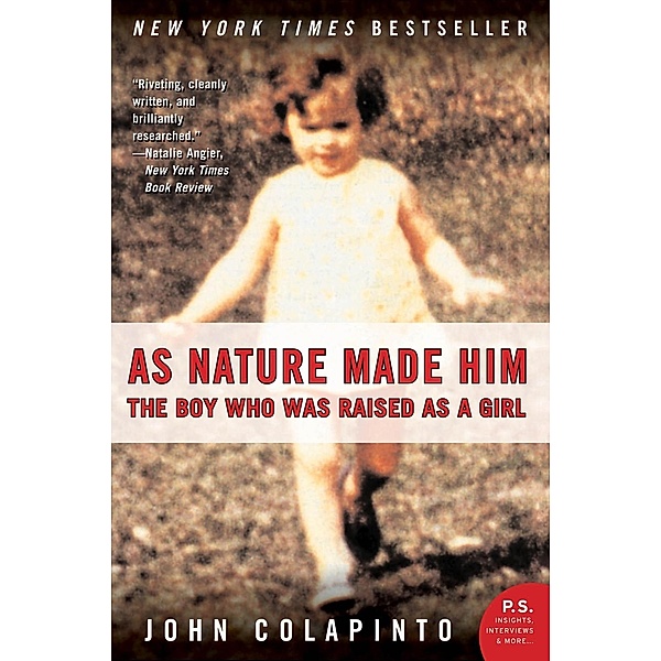 As Nature Made Him, John Colapinto