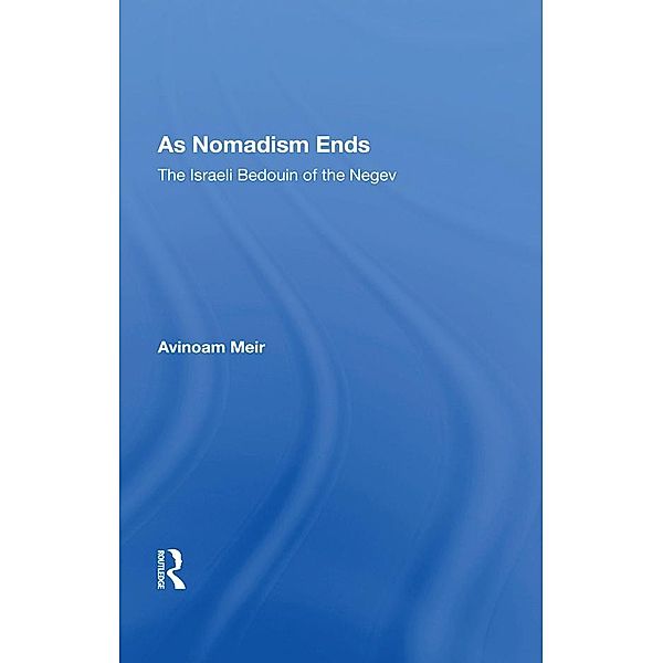 As Nomadism Ends, Avinoam Meir