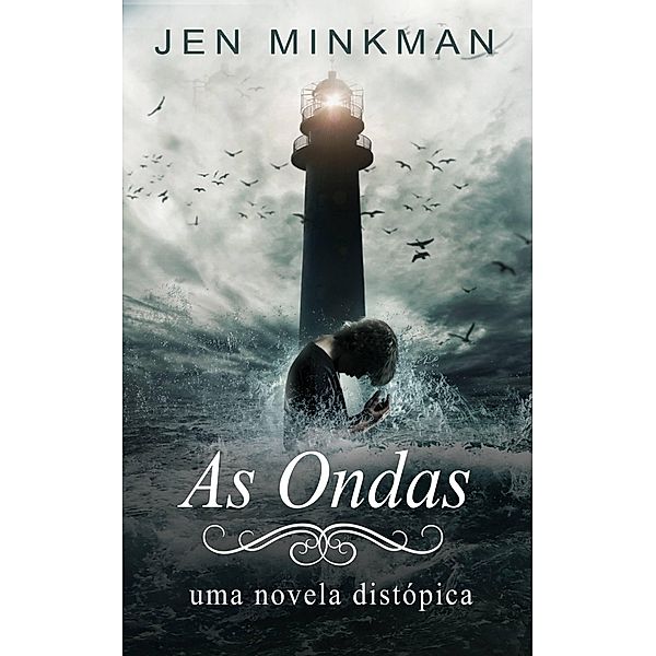 As Ondas, Jen Minkman