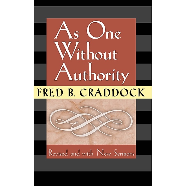 As One Without Authority, Fred B Craddock